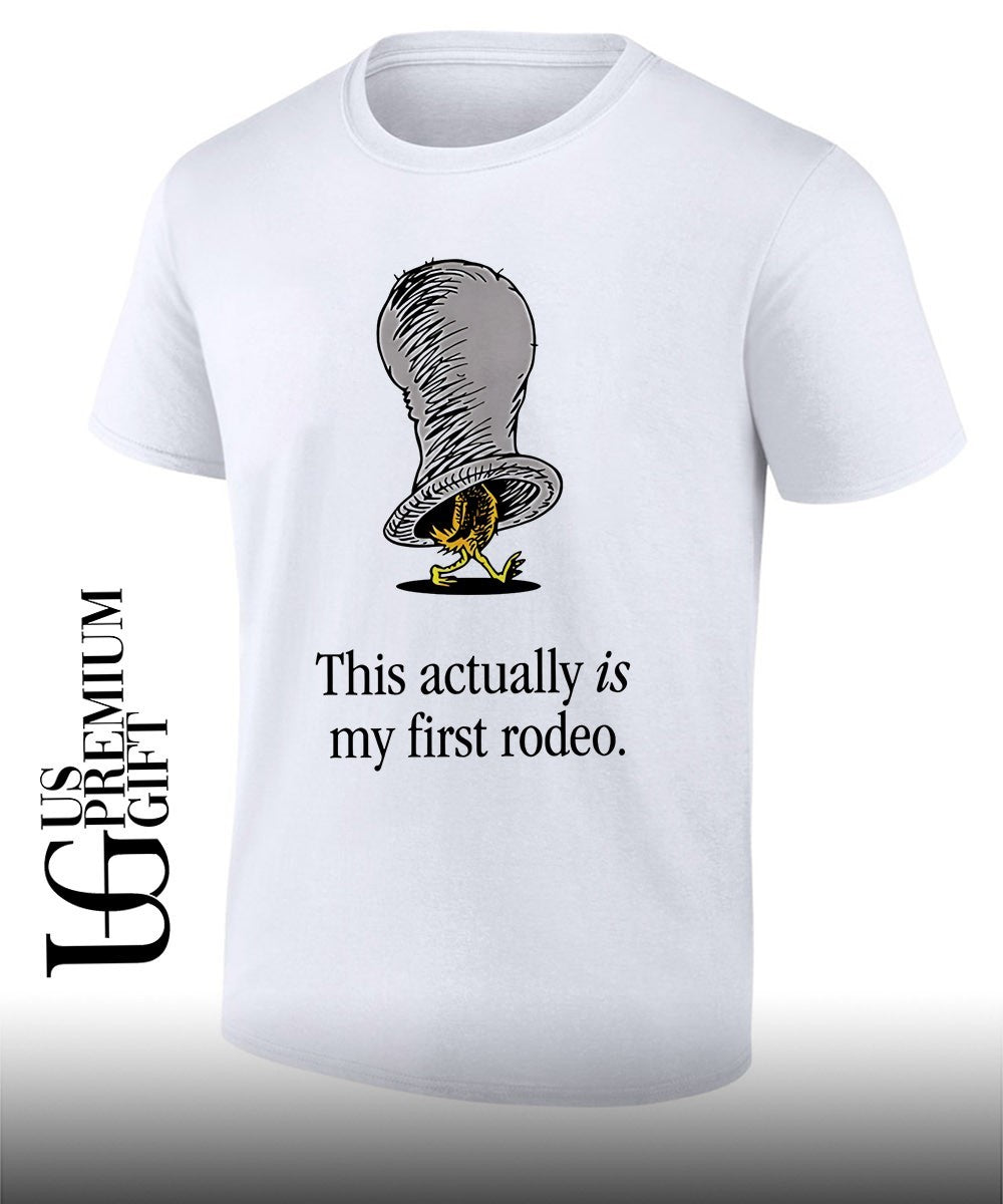 Chicken this actually is my first rodeo shirt Unisex