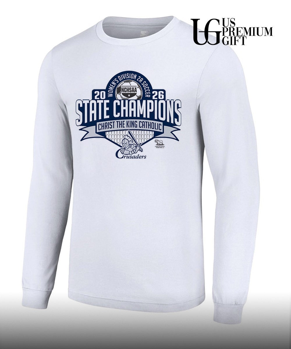 Christ The King Catholic NCHSAA Women’s 2A Soccer State Champions 2026 shirt Unisex