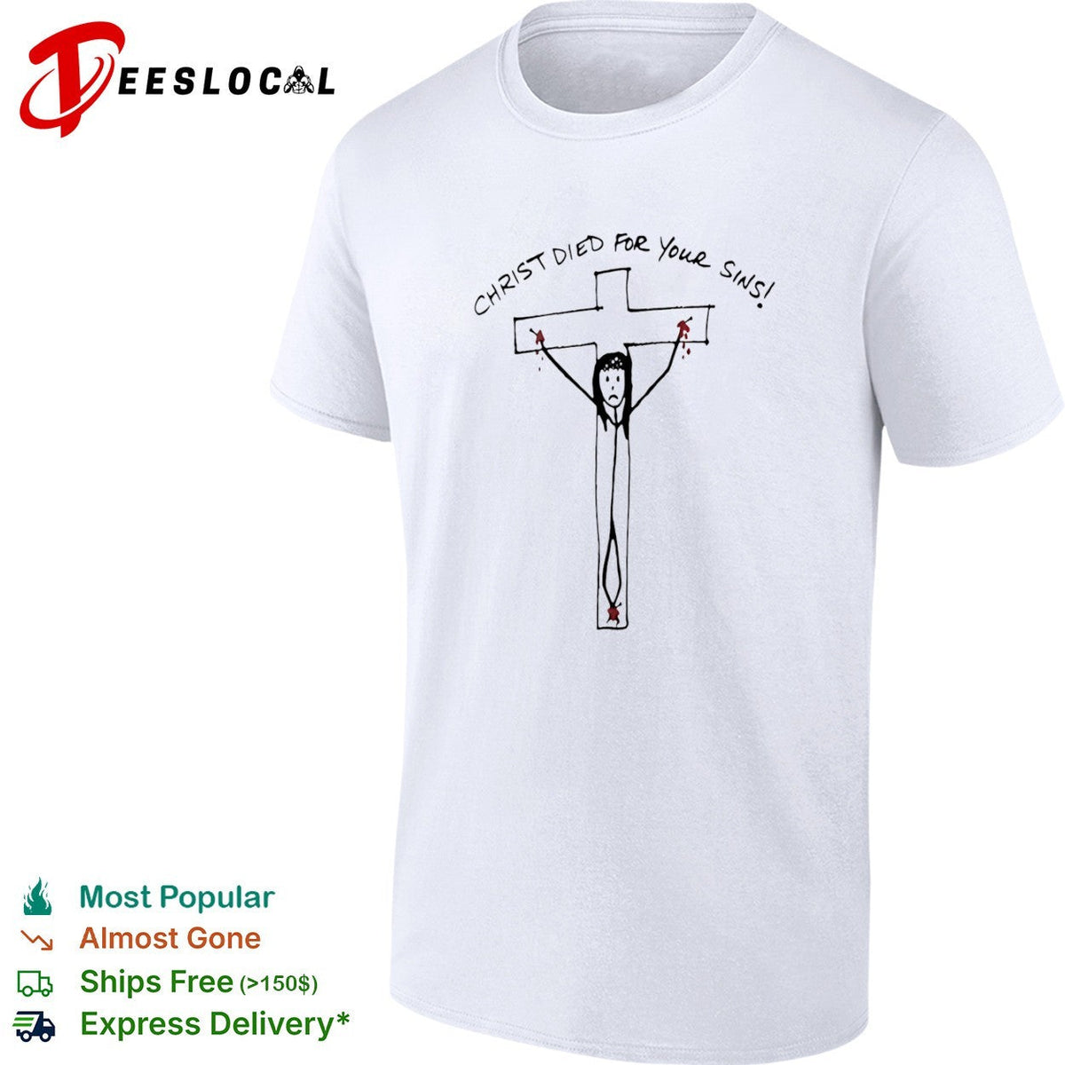 Christ died for your sins shirt Unisex