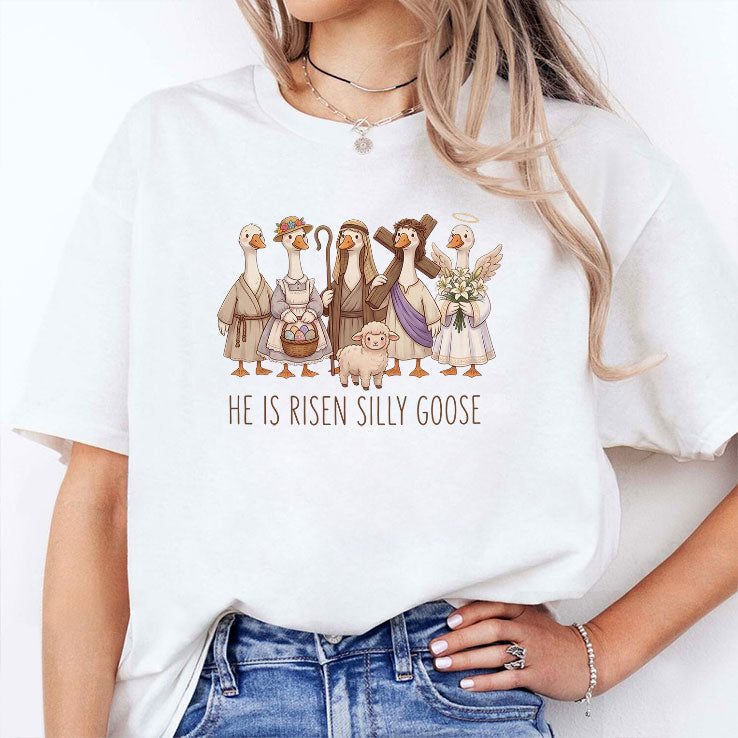 Christian Easter He Is Risen Silly Goose Shirt Unisex