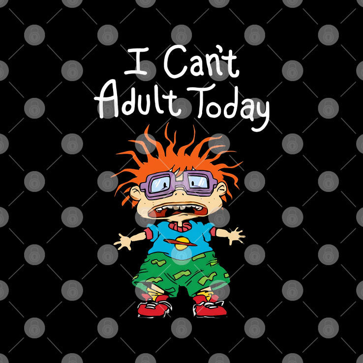 Chuckie Finster I Can’t Adult Today T Shirt Unisex