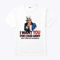 Chud The Builder I Want You For Chud Army Shirt Unisex