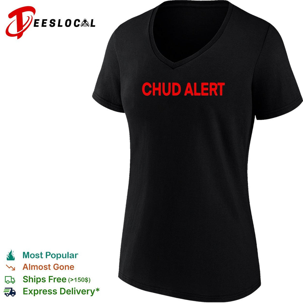 Chud alert shirt Unisex