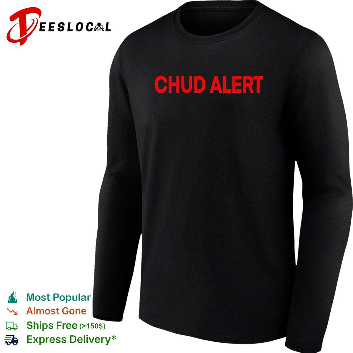 Chud alert shirt Unisex
