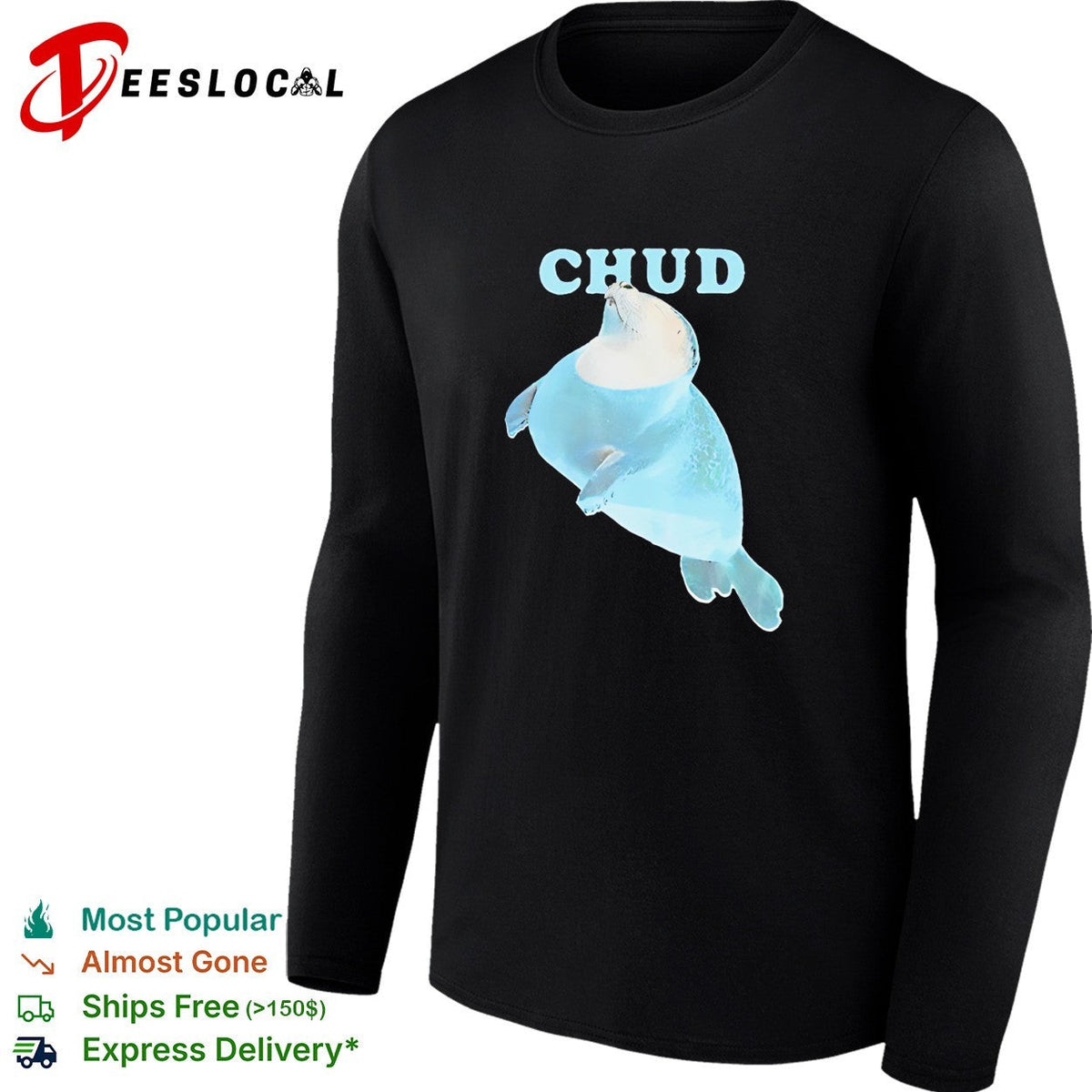 Chud seal funny shirt Unisex