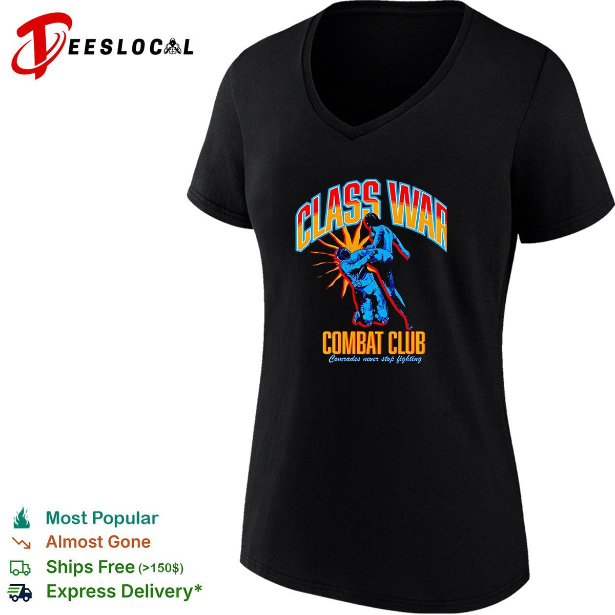 Class War Combat Club comrades never stop fighting bold art shirt Unisex