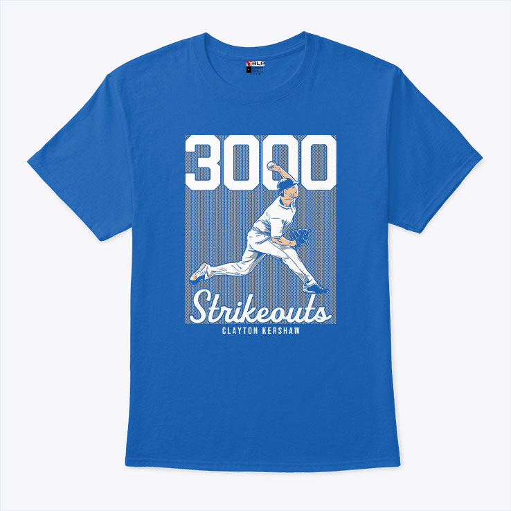 Clayton Kershaw 3000 Strikeouts T Shirt Unisex