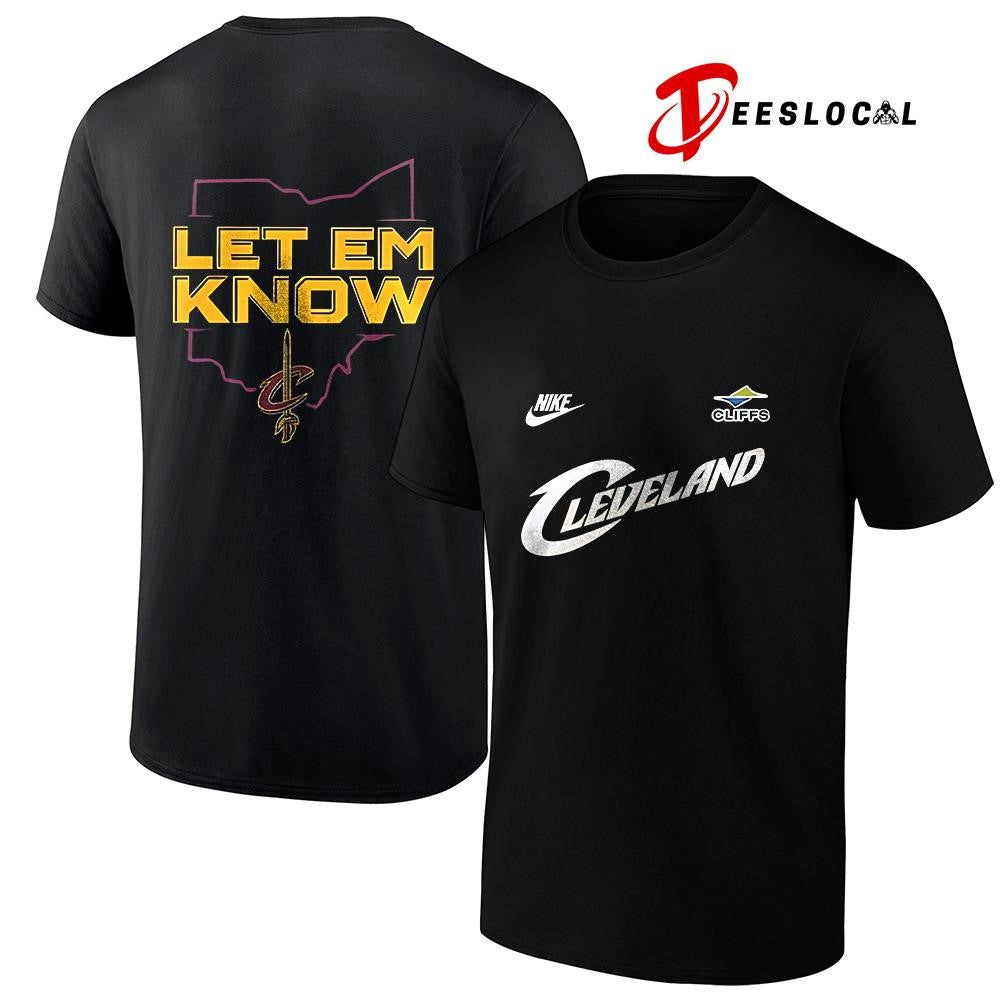 Cleveland Cavaliers let em know shirt Unisex