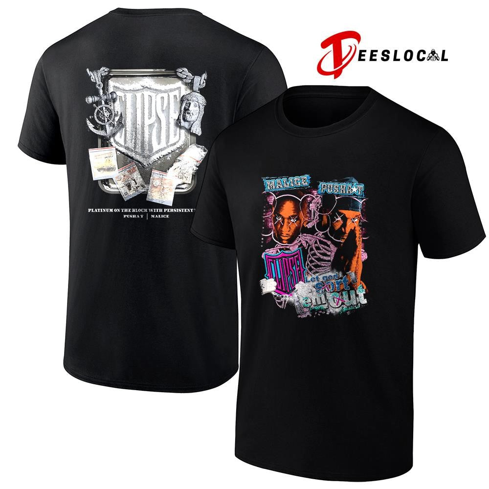 Clipse x Malice Pushat let God sort em out platinum on the block shirt Unisex