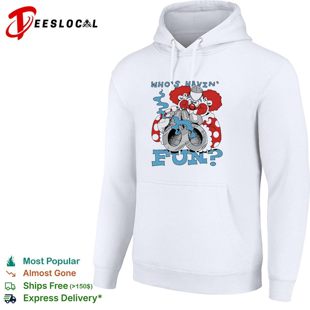 Clown holding a gun who’s havin fun shirt Unisex