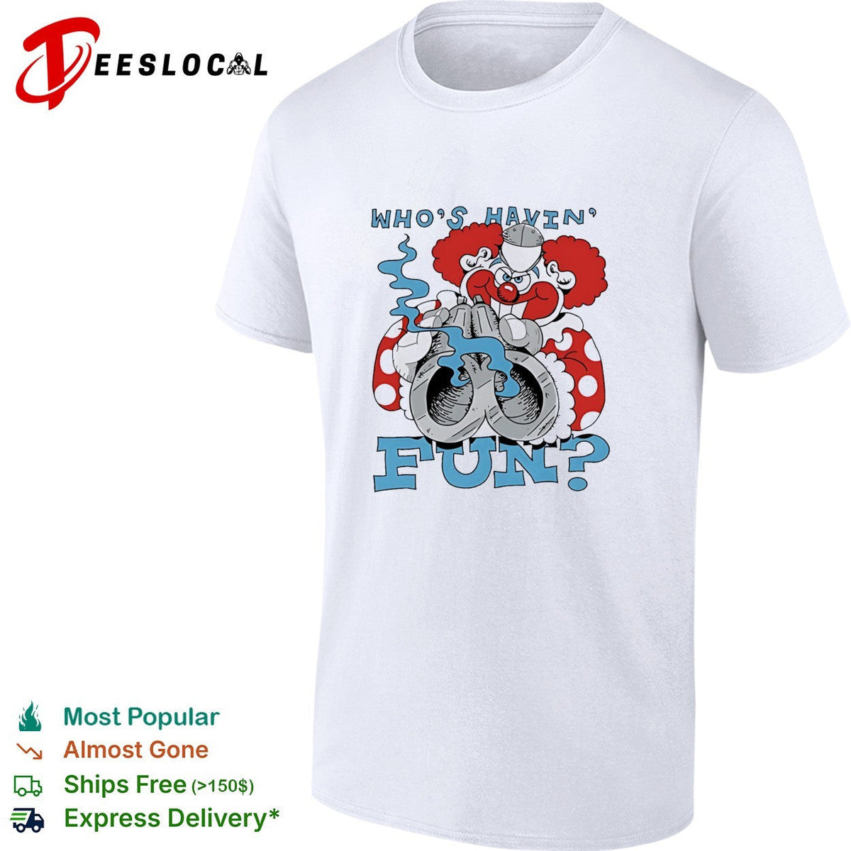 Clown holding a gun who’s havin fun shirt Unisex