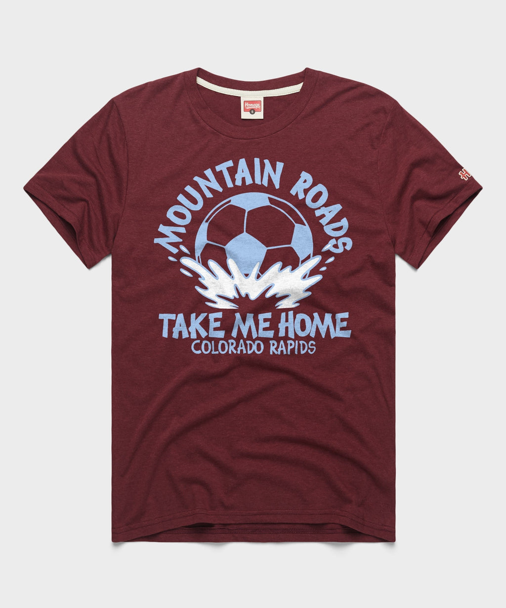 Colorado Rapids Mountain Roads Take Me Home Unisex