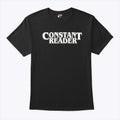 Constant Reader T Shirt Unisex