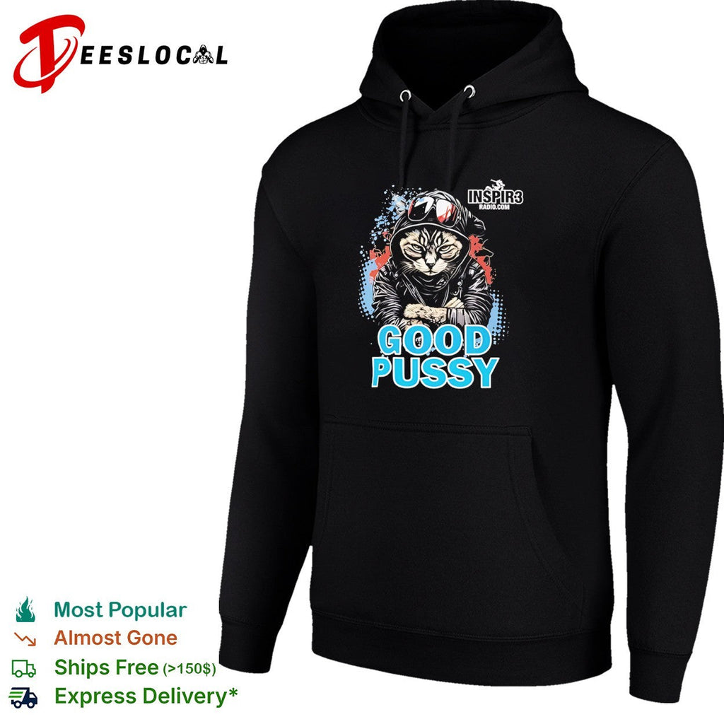 Cool Cat Good Pussy Inspir3 Radio Com Graphic Artistic Urban Animal Pop Culture shirt Unisex