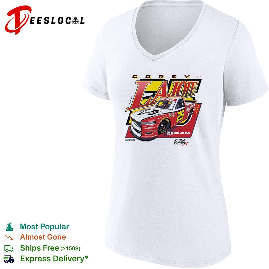 Corey LaJoie 25 Kaulig Racing Ram Nascar Craftsman Truck Series shirt Unisex