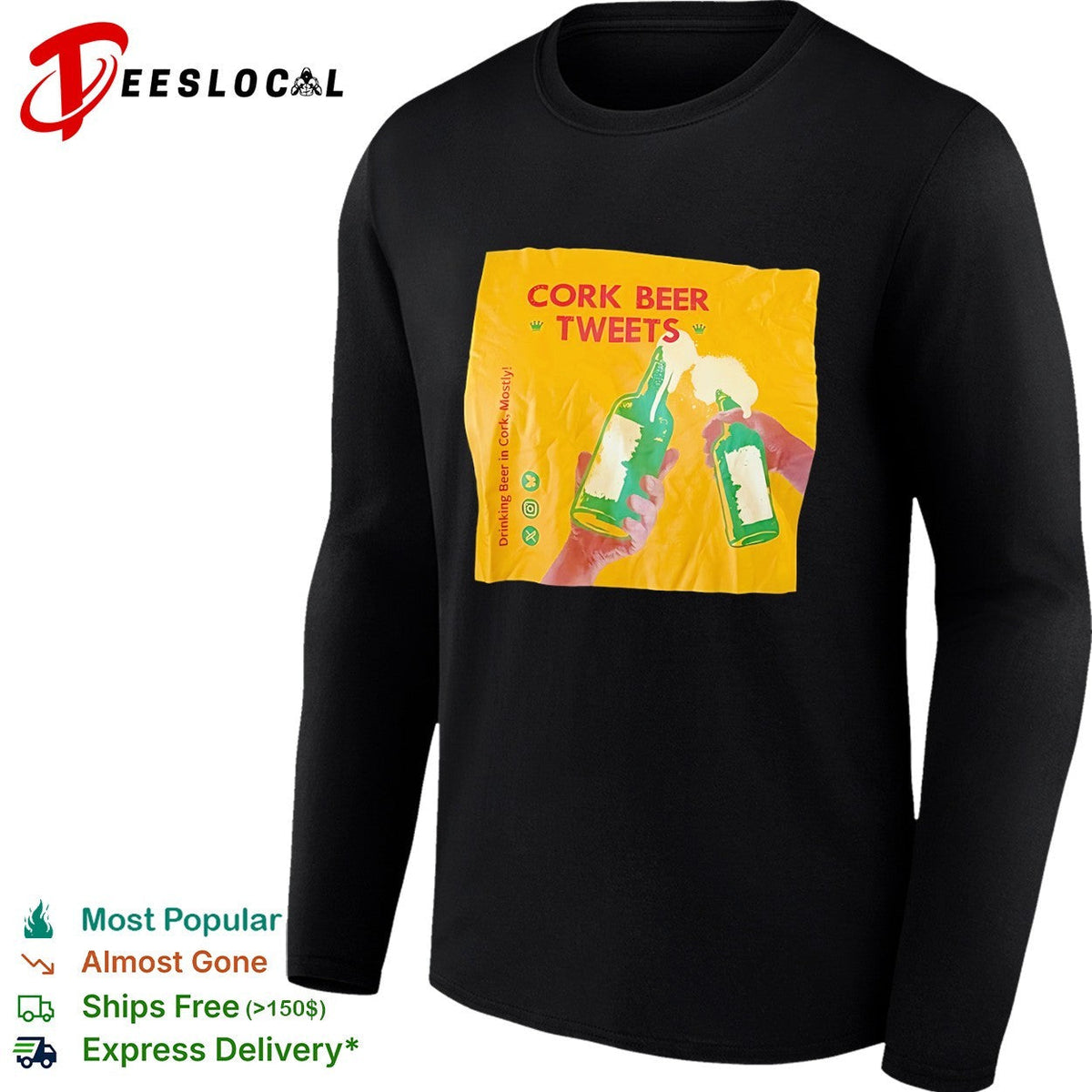 Cork Beer Tweets Drinking Beer in Cork Mostly beer shirt Unisex