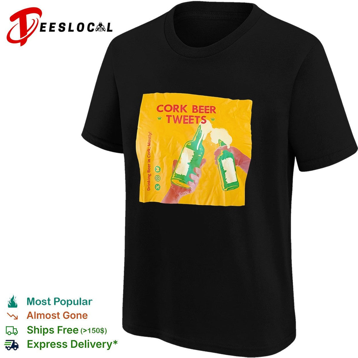 Cork Beer Tweets Drinking Beer in Cork Mostly beer shirt Unisex