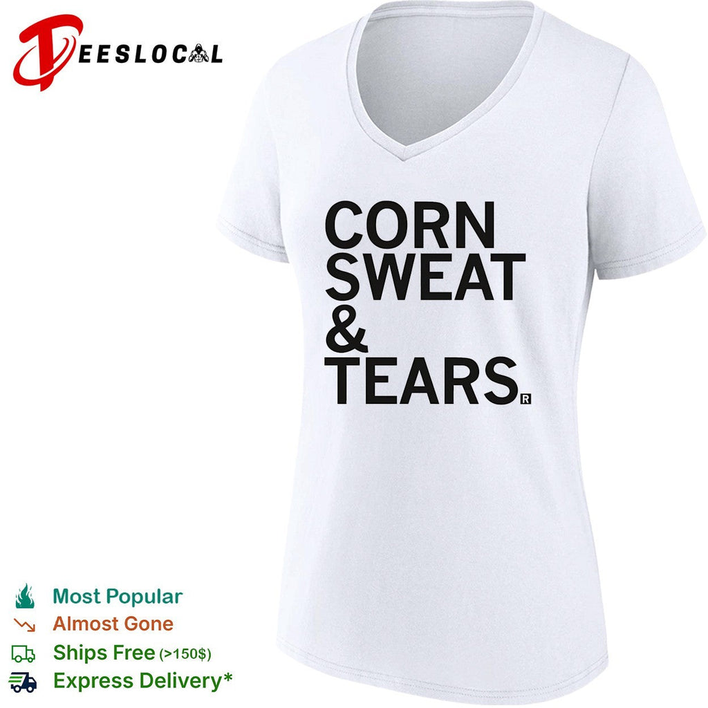 Corn sweat and tears shirt Unisex
