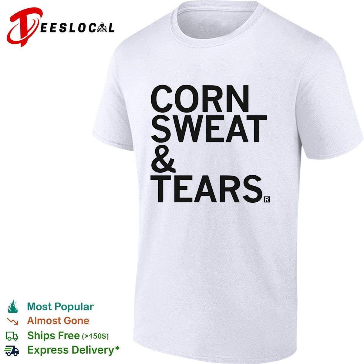 Corn sweat and tears shirt Unisex