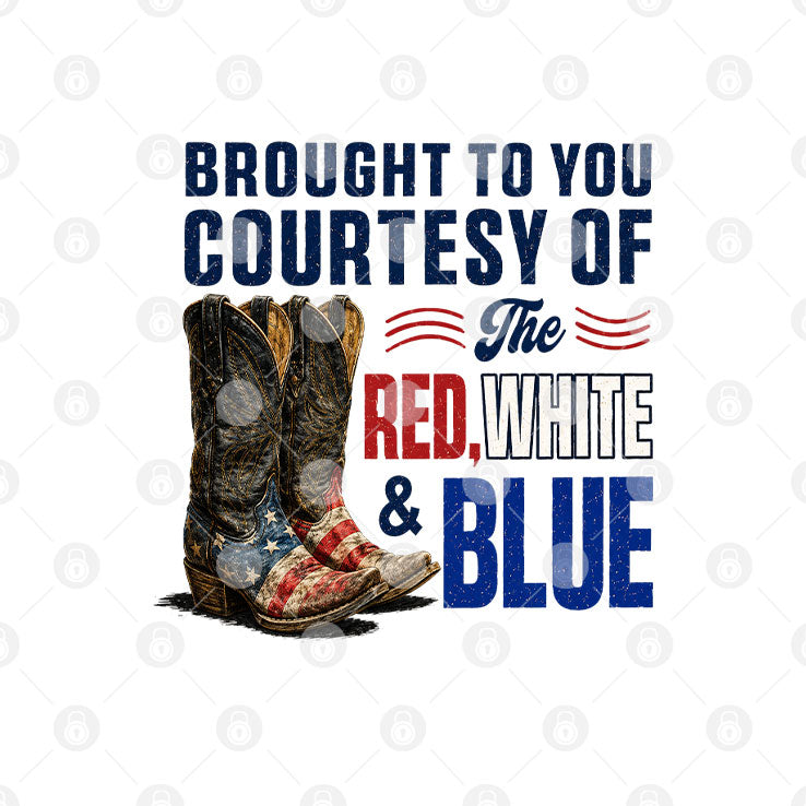 Courtesy Of The Red We’ll Put A Boot In Your Ass It’s The American Way Shirt Unisex