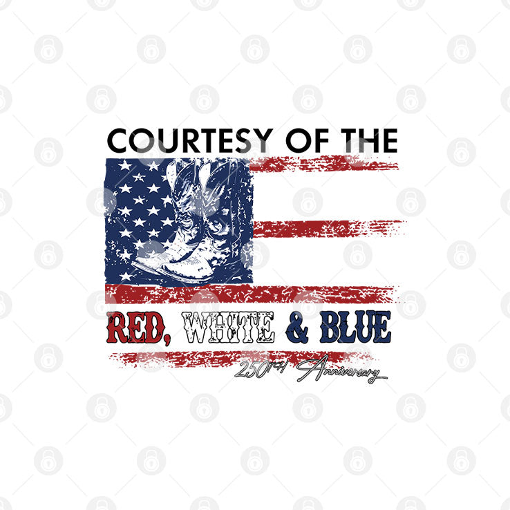 Courtesy Of The Red White And Blue 250th Anniversary Shirt Unisex