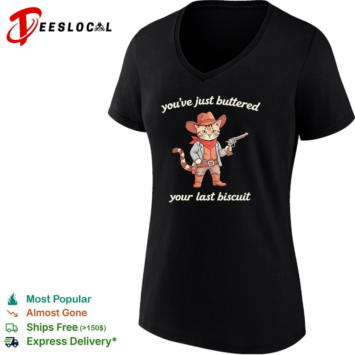 Cowboy cat western feline armed kitten youve just buttered your last biscuit shirt Unisex