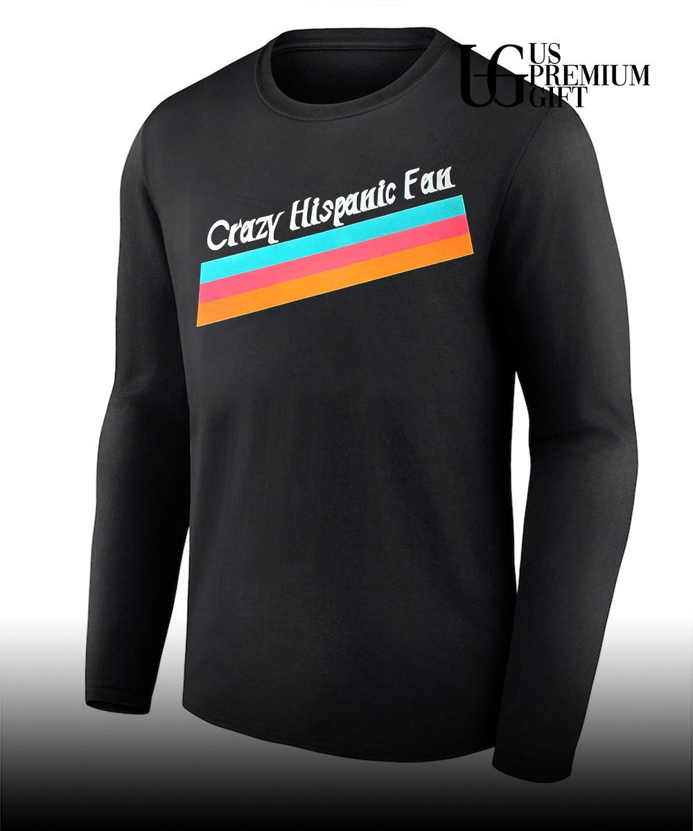 Crazy Hispanic San Antonio Spurs Fan shirt Unisex