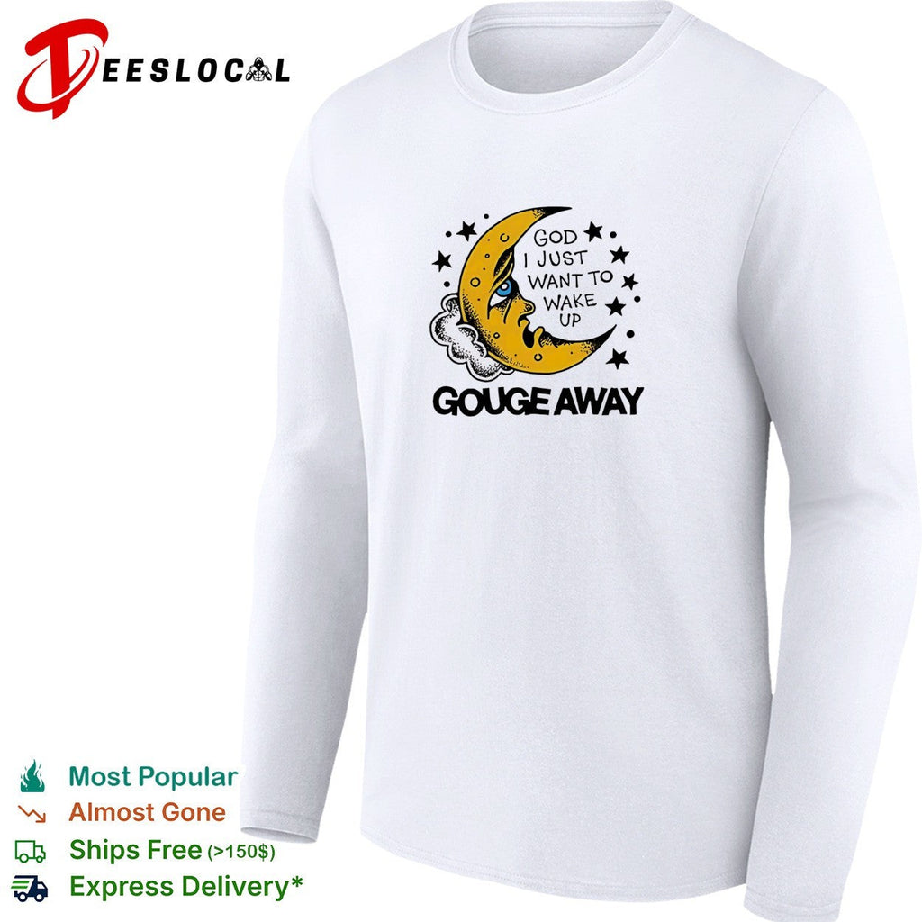 Crescent moon face God I just want to wake up stars quote white shirt Unisex
