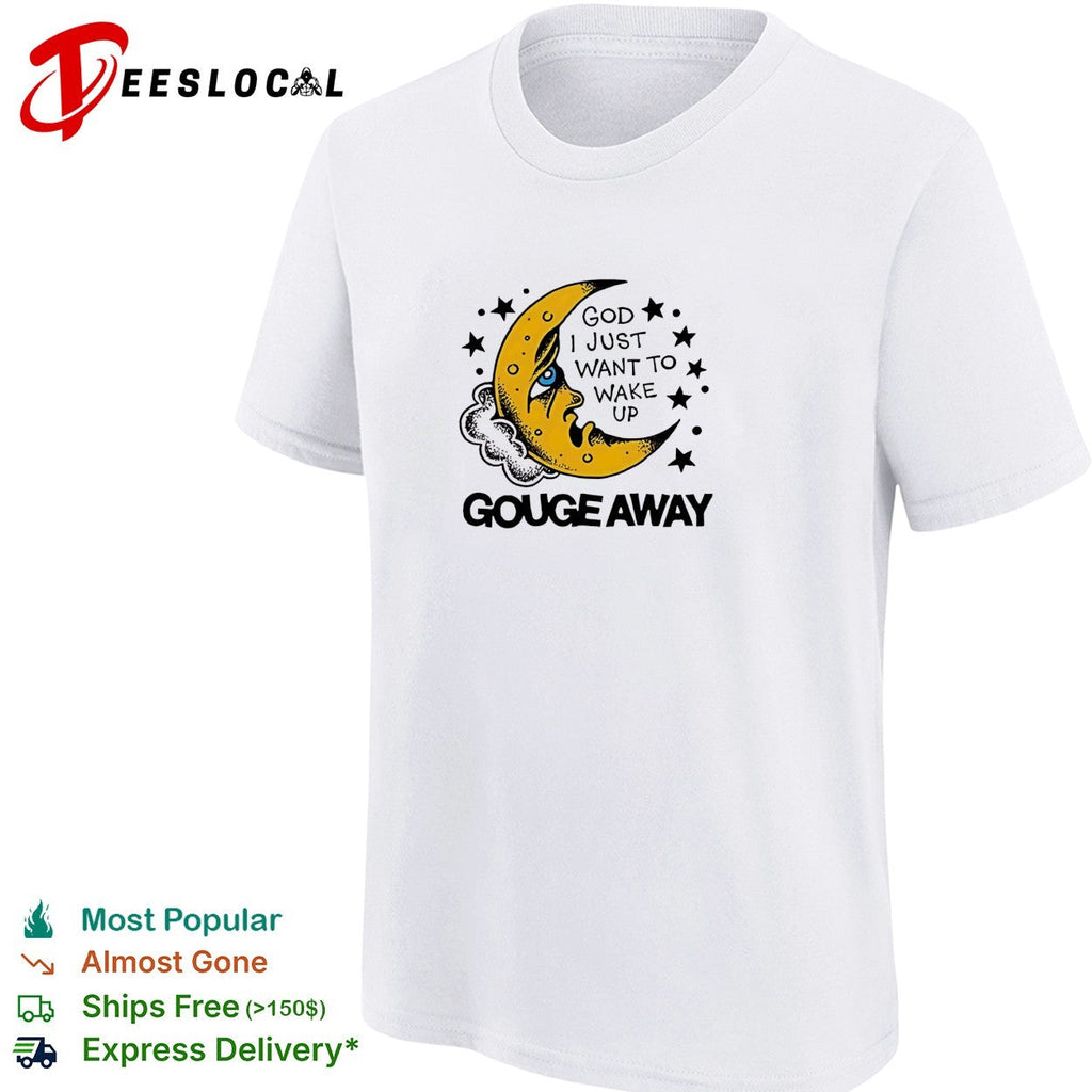 Crescent moon face God I just want to wake up stars quote white shirt Unisex