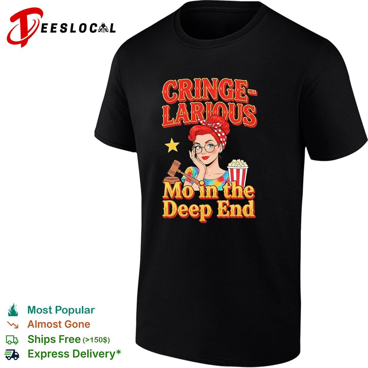 Cringelarious Mo in the Deep End Pop Culture Parody Movie Judge Gavel Popcorn shirt Unisex