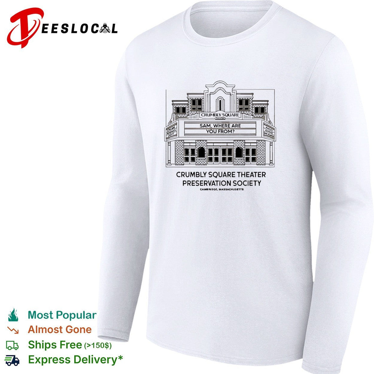 Crumbly Square Theater Preservation Society Sam Where Are You From Cambridge shirt Unisex
