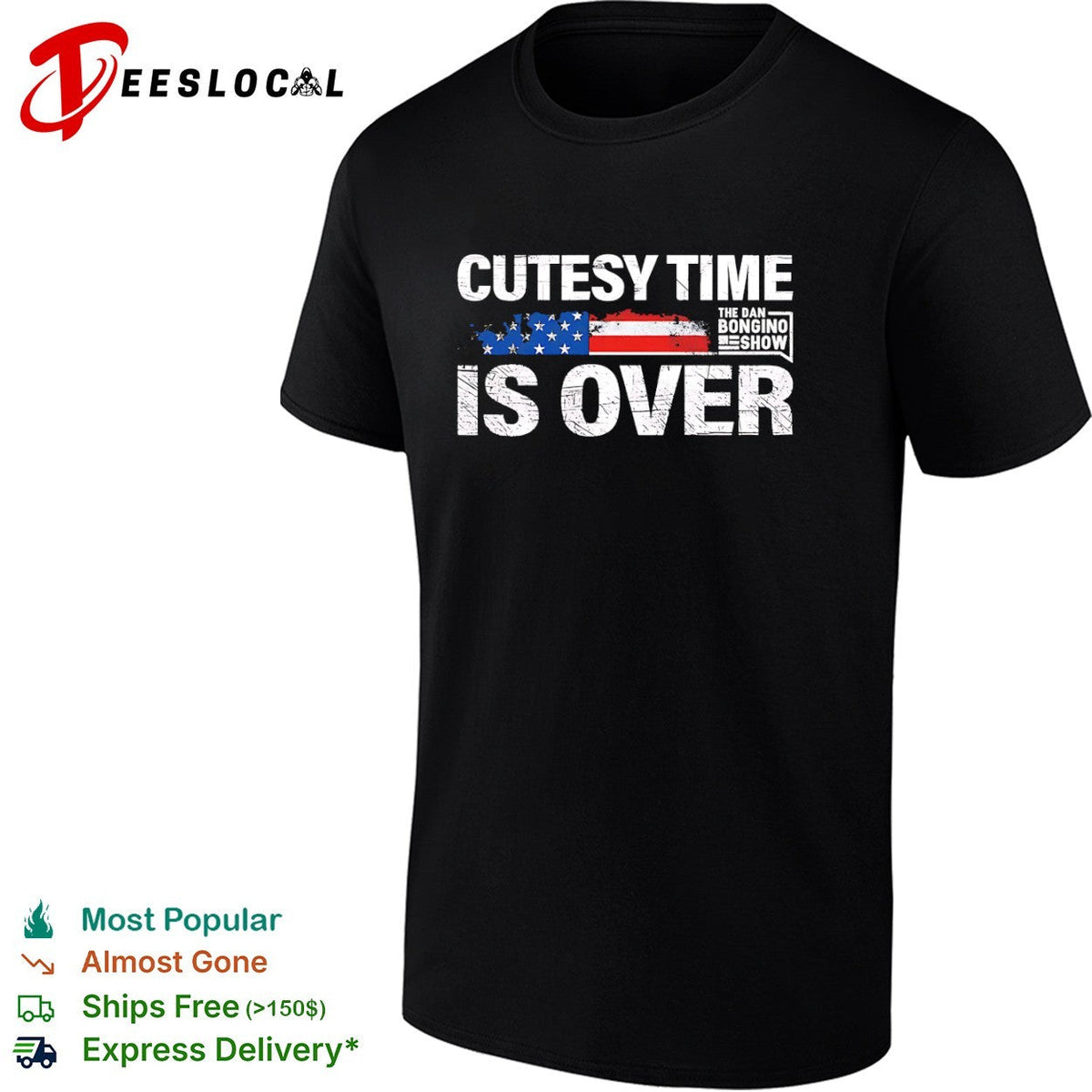 Cutesy time is over the Dan Bongino show American flag shirt Unisex