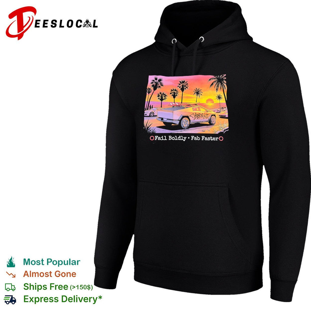 Cybertruck fail boldly fab faster shirt Unisex