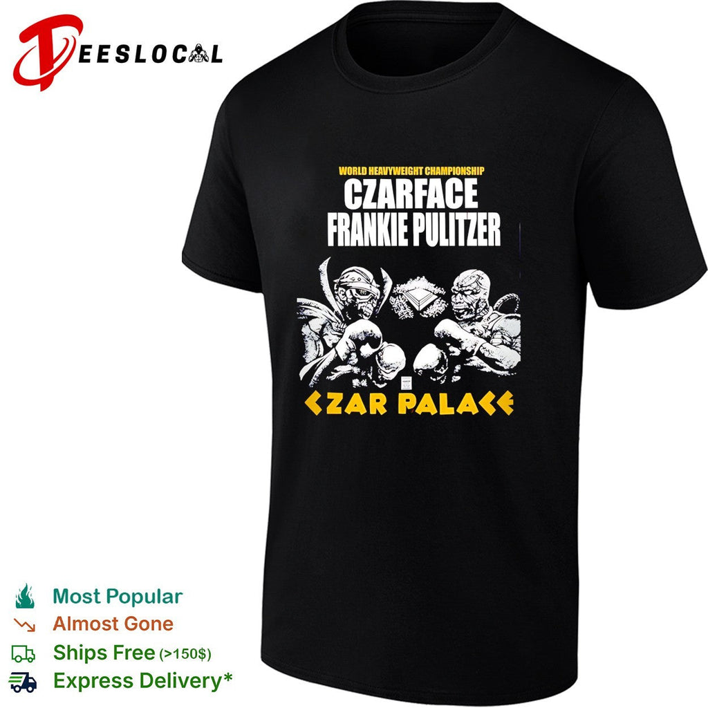 Czarface Frankie Pulitzer world heavyweight championship Czar Palace shirt Unisex