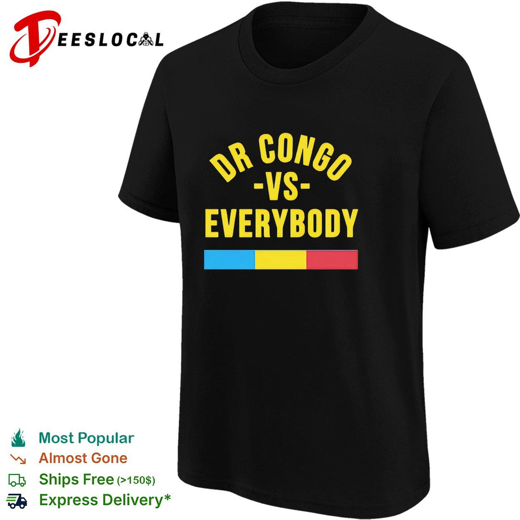 DR Congo vs everybody flag soccer pride shirt Unisex