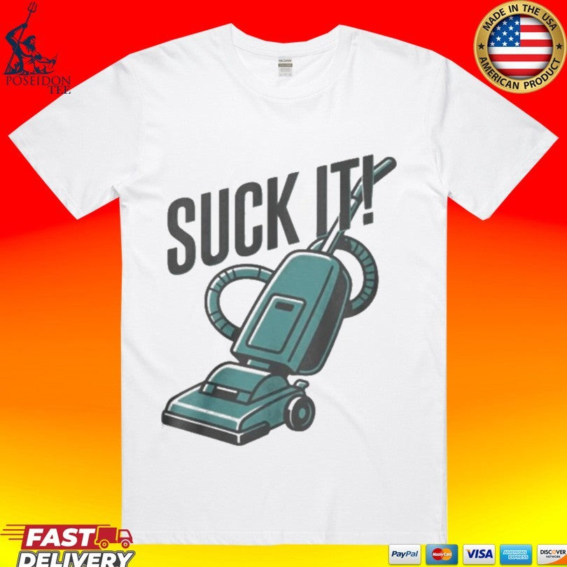 Vacuum Cleaner Suck It Unisex