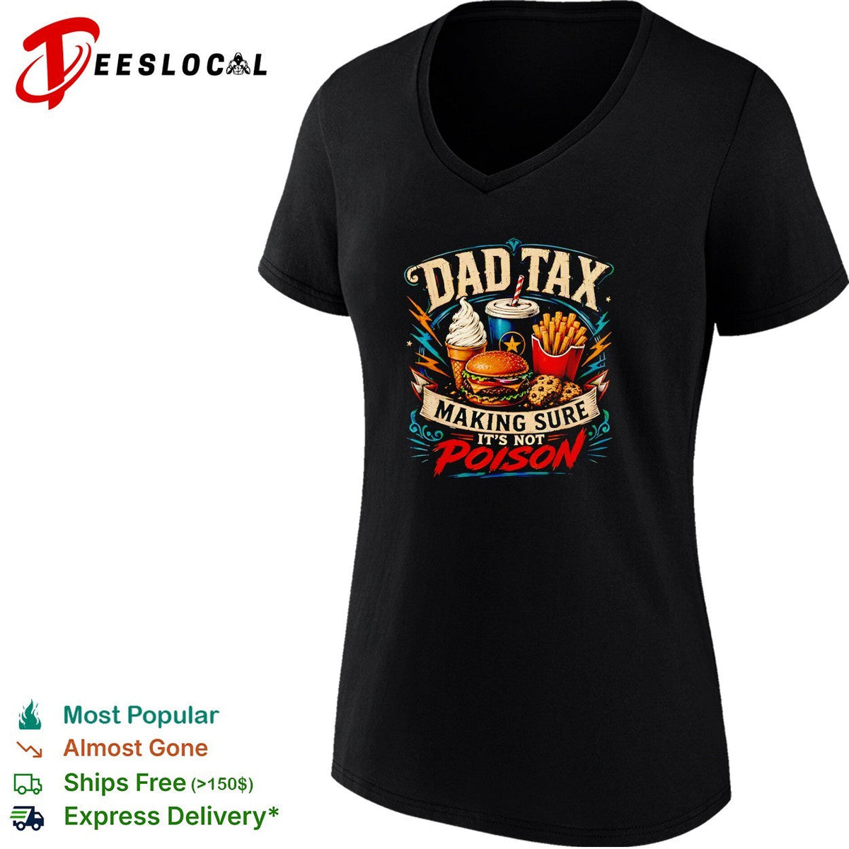 Dad Tax making sure it is not poison fast food burger ice cream fries shirt Unisex