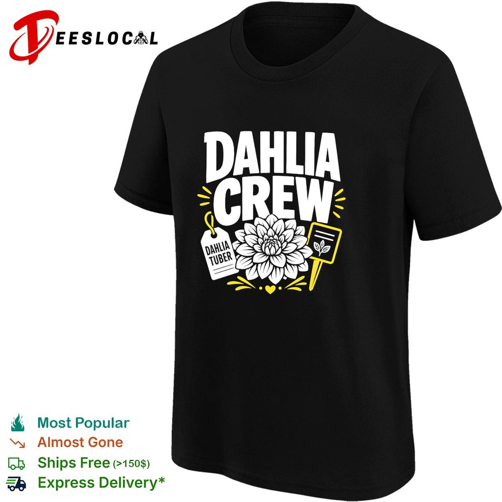 Dahlia crew tuber flower shirt Unisex