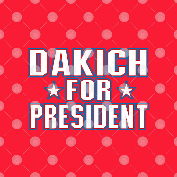 Dakich For President T Shirt Unisex