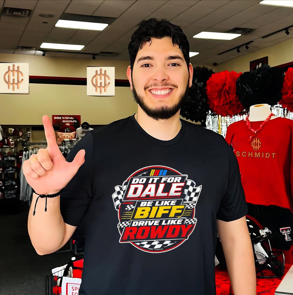 Dale Earnhardt Nascar Do It For Dale Racing Flags Be Like Biff Drive Like Rowdy Shirt Unisex