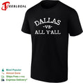 Dallas vs All Yall text Dallas sports shirt Unisex