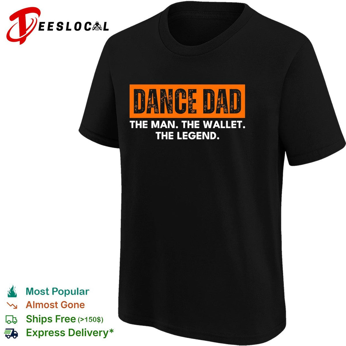 Dance dad the man the wallet the legend bold text shirt Unisex