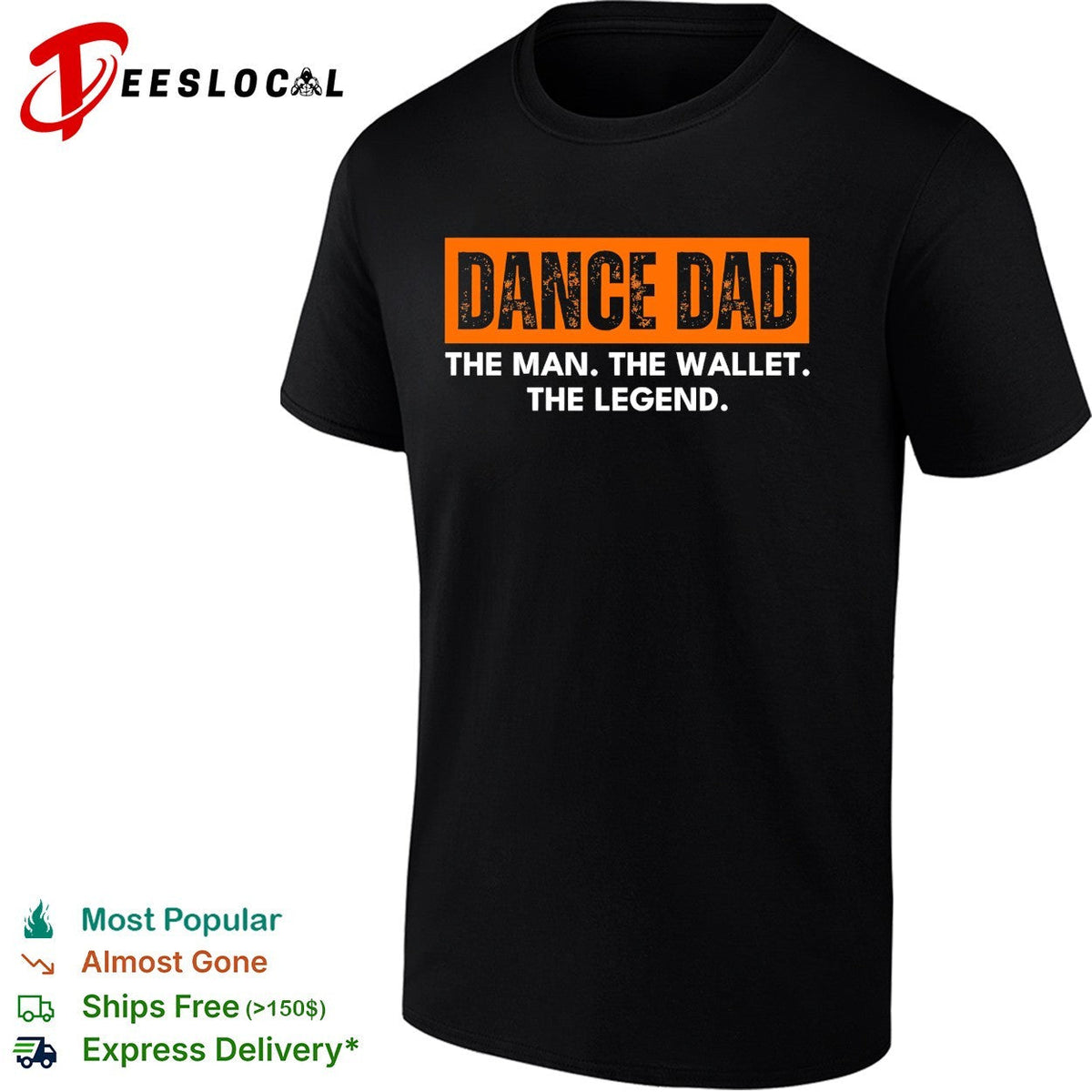 Dance dad the man the wallet the legend bold text shirt Unisex