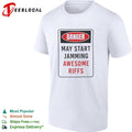 Danger May Start Jamming Awesome Riffs Shirt Unisex