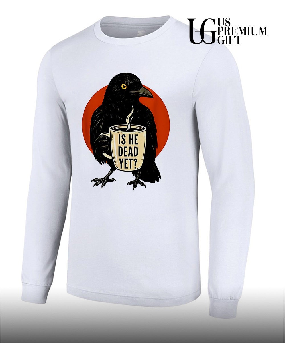 Dark crow is he vintage dead yet shirt Unisex
