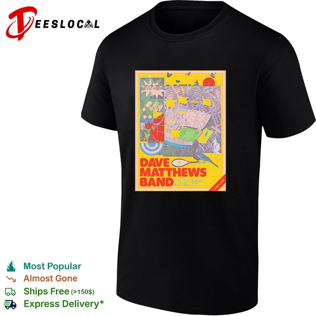 Dave Matthews Band Forest Hills New York 2026 Forest Hills Stadium On June 10 2026 shirt Unisex