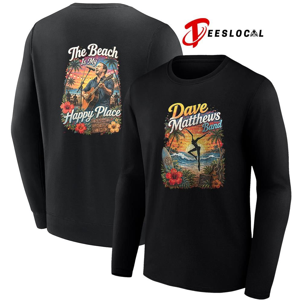 Dave Matthews band the beach is my happy place shirt Unisex