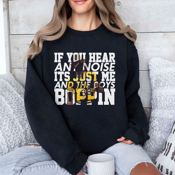 Dave Parker If You Hear Any Noise It’s Just Me And The Boys Boppin Shirt Unisex