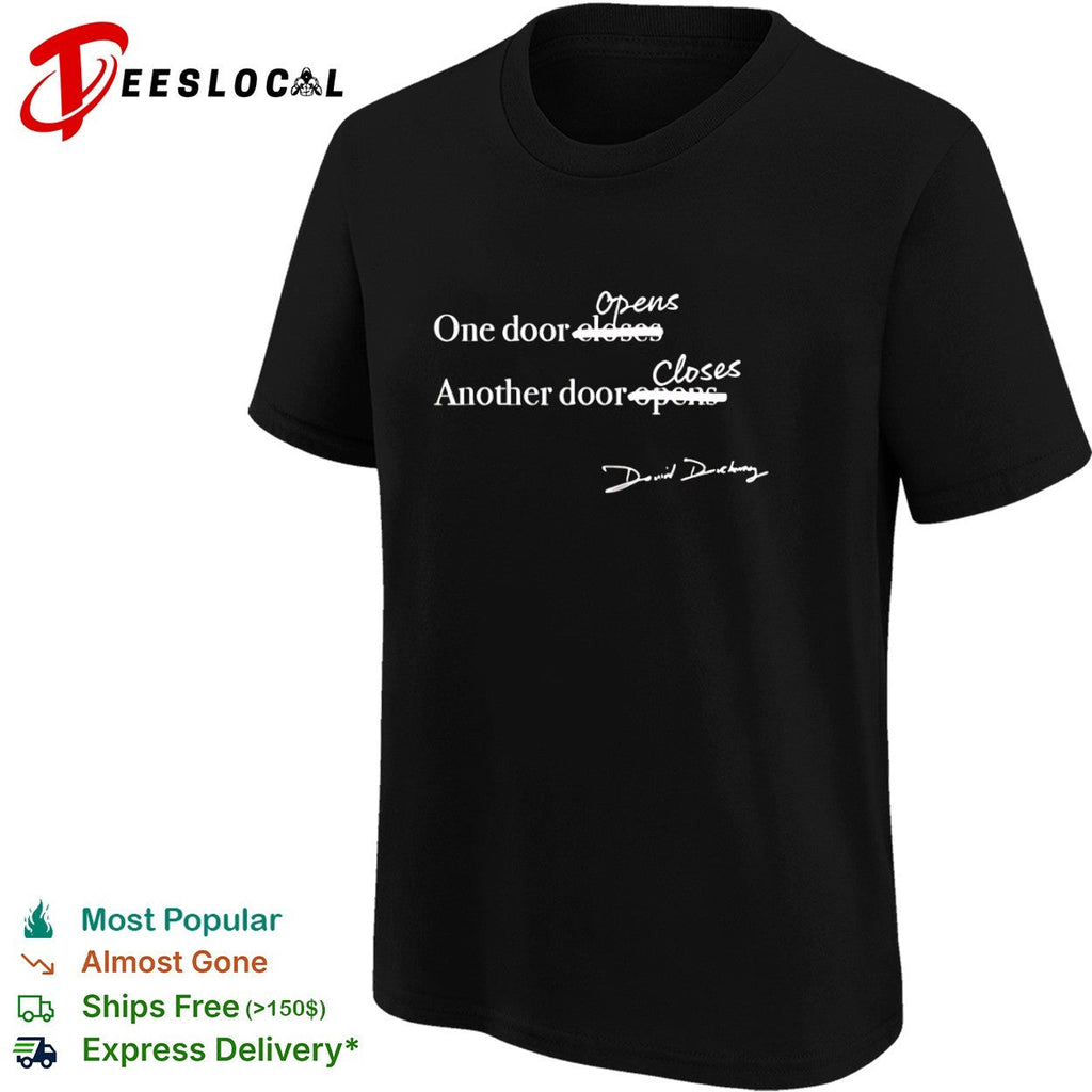 David Duchovny crossed out one door opens another closes shirt Unisex