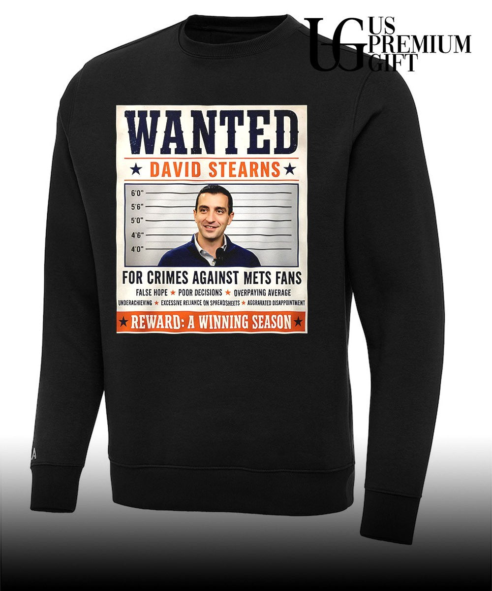 David Stearns New York Mets Wanted for Crimes Against Mets Fans Unisex